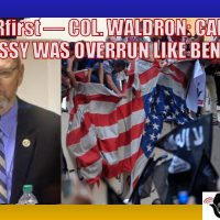 RERfirst — COL. WALDRON: CAIRO EMBASSY ATTACK WAS AS BAD AS BENGHAZI (AUDIO)